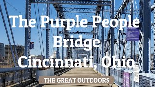 Cincinnati's Purple Bridge - Newport Southbank Bridge