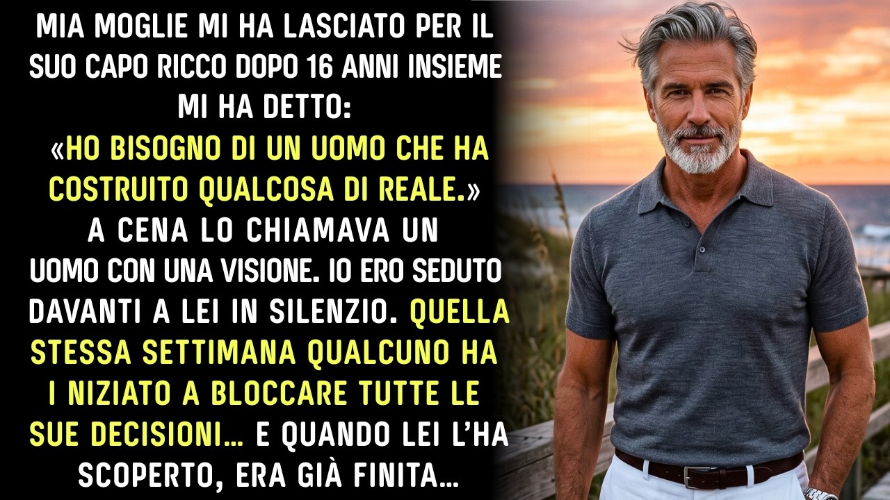 Mia moglie mi ha lasciato per il suo capo ricco, senza sapere che il capo ero io. Per 16 anni mi ha guardato come un uomo di seconda fila, uno che non aveva costruito niente di reale. "Non sei mai...