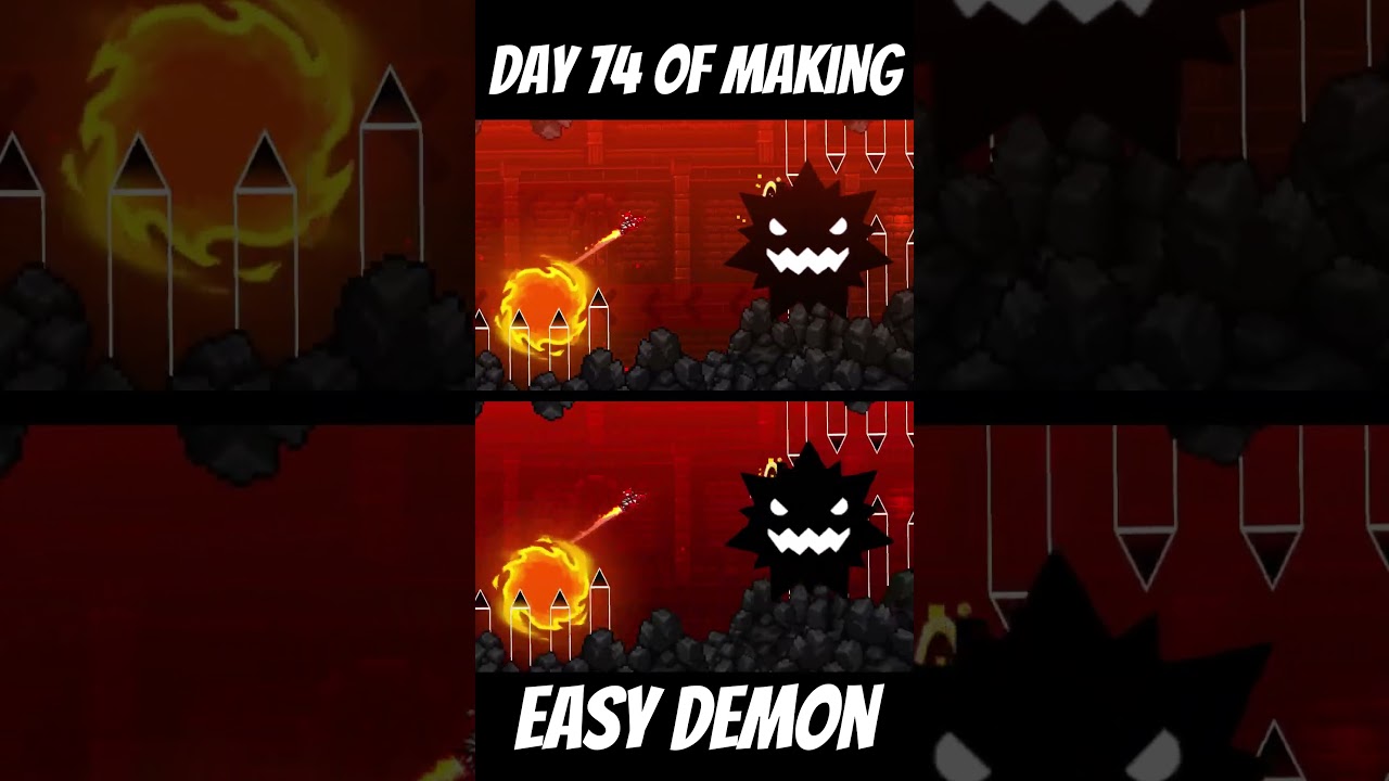 🔥day 74 of making a easy demon🔥 