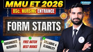 MMU ET 2026: BSc Nursing Form Starts! 🛑Syllabus, Eligibility, Best Books & Free Batch Updates #mmuet