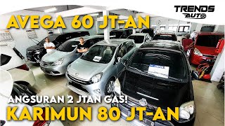 KARIMUN MURAH 80JTAN, AVEGA 60 JTAN YOK MERAPAT UPDATE HARGA DI MAUZA CARS