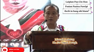 Laipian Pau Cin Hau Pasian Paaina Pawlpi ihcih in bang ahi hiam? | Lai-Atmang Sia Do Ngaih Langh