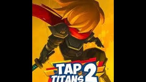 Method Get MOD Tap Titans 2 🤑 Diamonds for Free on Smartphone 🙈