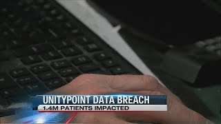 UnityPoint Health data breach affects more than 1.4 million