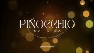 Pinocchio - Iniko / Lyrics Video