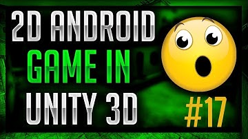 How To Make 2D Android Game in Unity (Complete Tutorial) - Brick Breaker  #17