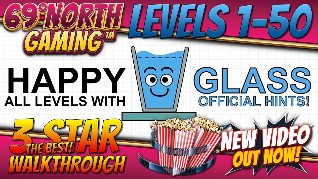 Happy Glass | Levels 1-50 | Official Hints | 3 Star | Walkthrough | Solution | Guide