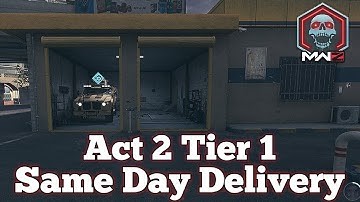 How To Complete Act 2 Tier 1 Same Day Delivery Mission In MWZ (Guide)