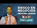 Riesgos en Negocios Inmobiliarios