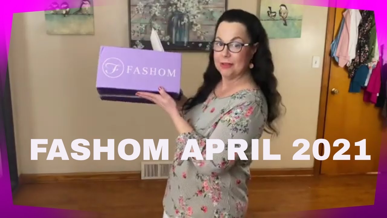 Fashom  Style Clothing Service April 2021