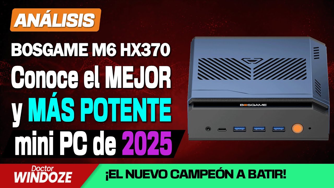 Mejor miniPC 2025: Bosgame M6 arrasa en juegos, emulación e IA (Ryzen AI HX370). ¿Referente a batir?
