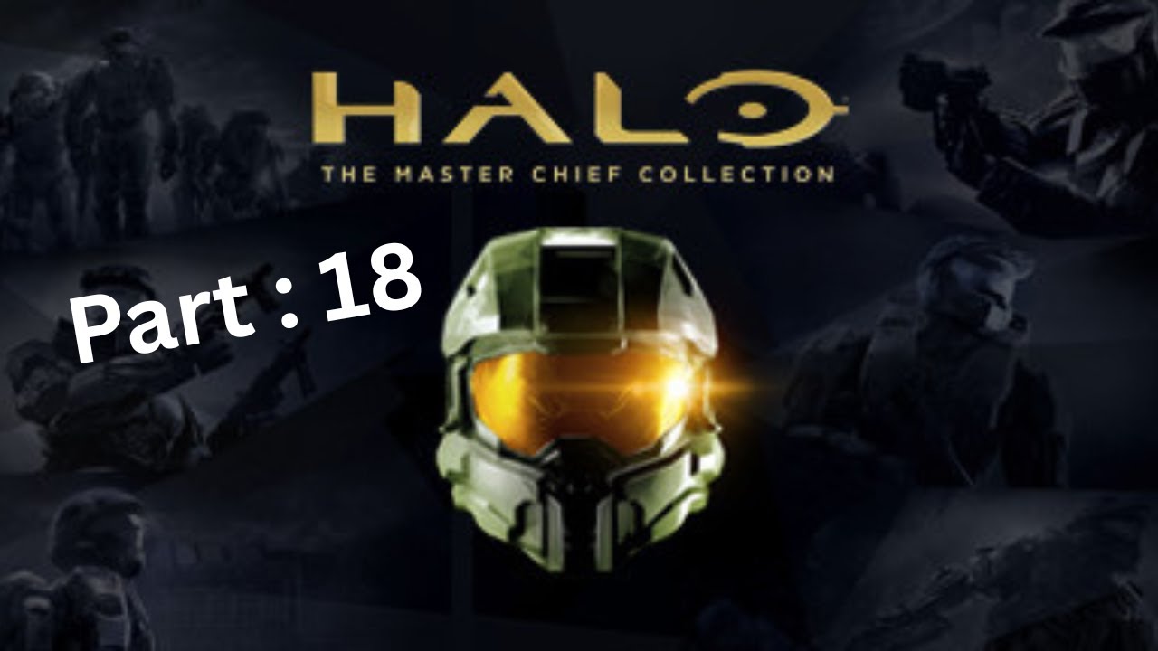 Halo Master Chief Collection   -  Part #8