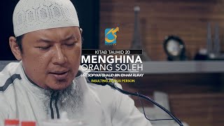 Menghina Orang Soleh - Ust Sofyan Chalid Ruray