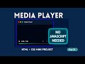 Build a Modern Video Player Using HTML &amp; CSS Only | No JavaScript Needed (Day 21)