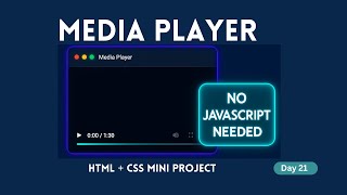 Build a Modern Video Player Using HTML & CSS Only | No JavaScript Needed (Day 21) screenshot 3