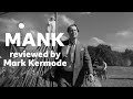 Mank reviewed by Mark Kermode