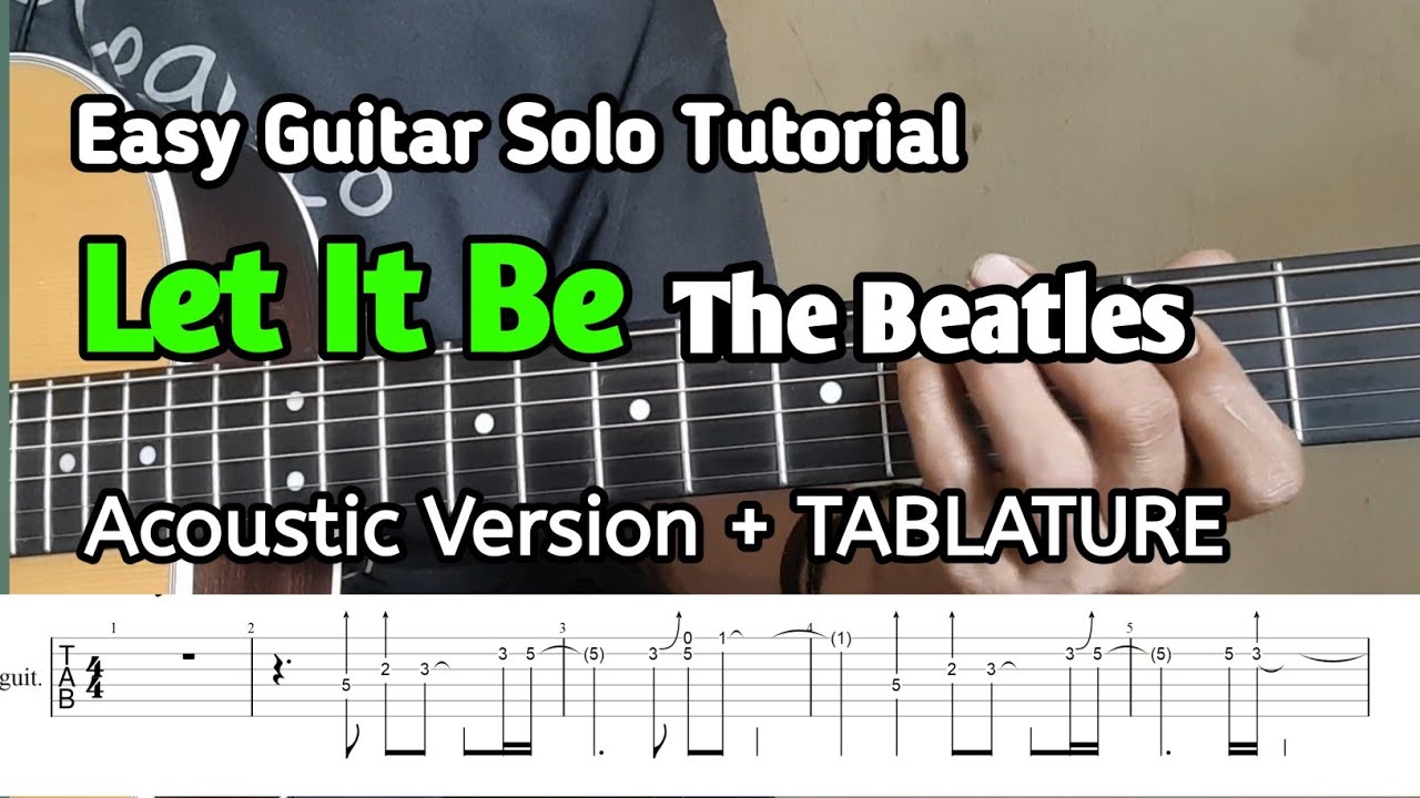 Let It Be Guitar Solo Acoustic Version + Tablature YouTube