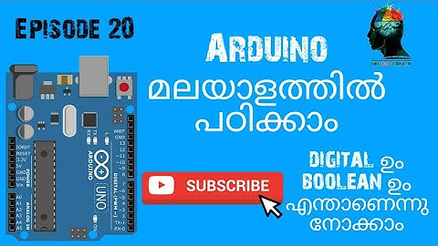 Episode 20- Basics of Arduino_Digital Data and Boolean (Malayalam)