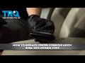 How to Replace Center Console Latch 2006-2011 Honda Civic
