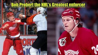 The Rise and Fall of Bob Probert
