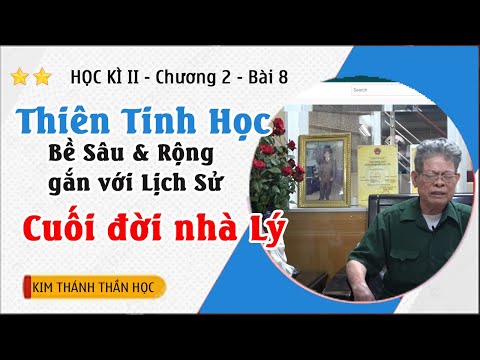 Video II.2#8 ThiênTinhHọc-C2.Bài8: Bề Sâu&Rộng - Cuối Đời... - youtube