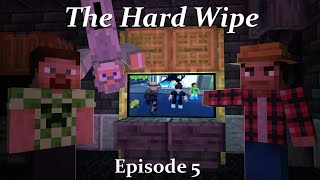 All That We Can: The Hard Wipe [Episode 5]