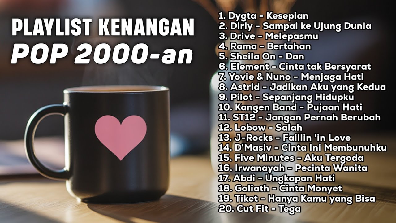 Lagu Kenangan Pop Indonesia 2000-an 🎶 Nostalgia Masa SMA & Cinta Pertama