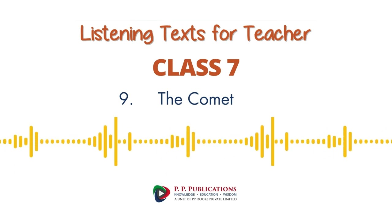 The English Odyssey | Class 7 | 9. The Comet