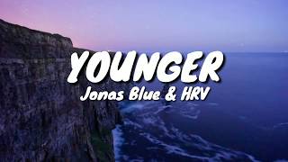 Jonas Blue_Younger_(Lyric Video)_HRVY