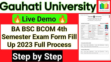 Gauhati University BA BSC BCOM 4th Semester Exam  form Fill Up 2023 full Process | Step by Step