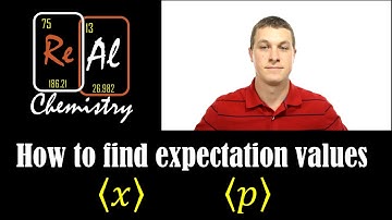 How to calculate expectation values of position and momentum - Real Chemistry