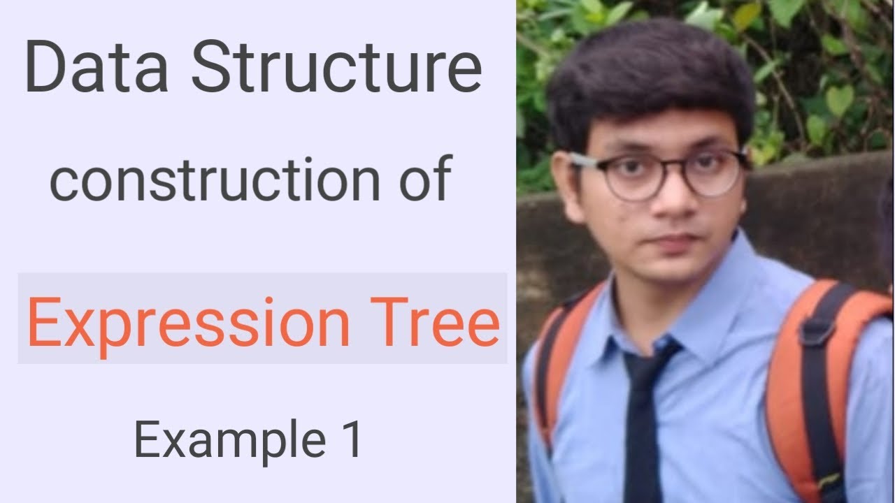 EXPRESSION TREE Data Structure YouTube EXPRESSION TREE Data Structure YouTube