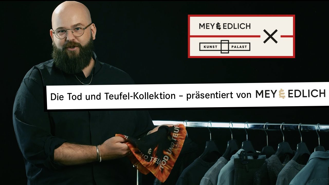 Tod und Teufel Kapselkollektion | Mey & Edlich x Kunstpalast