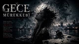 Gece Mürekkebi - Modern Alternatif Rock / Dark Pop (2026)