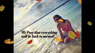 Hope Everything will going back to normal!
