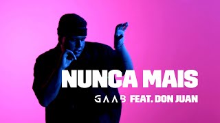 Gaab e MC Don Juan - Nunca Mais (Áudio Oficial)