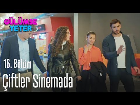 Çiftler sinemada - Gülümse Yeter 16. Bölüm