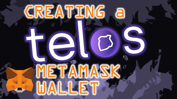 Creating a Telos Wallet in MetaMask