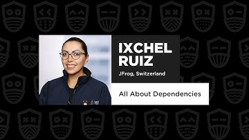 All About Dependencies - Ixchel Ruiz, DevOps.js Conference 2022