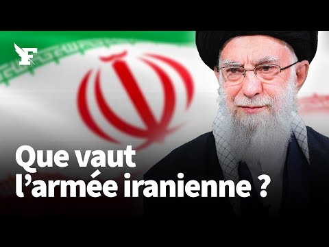 Que vaut l’armée iranienne ?