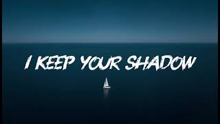 I Keep Your Shadow  | English sad song | Lyrics |