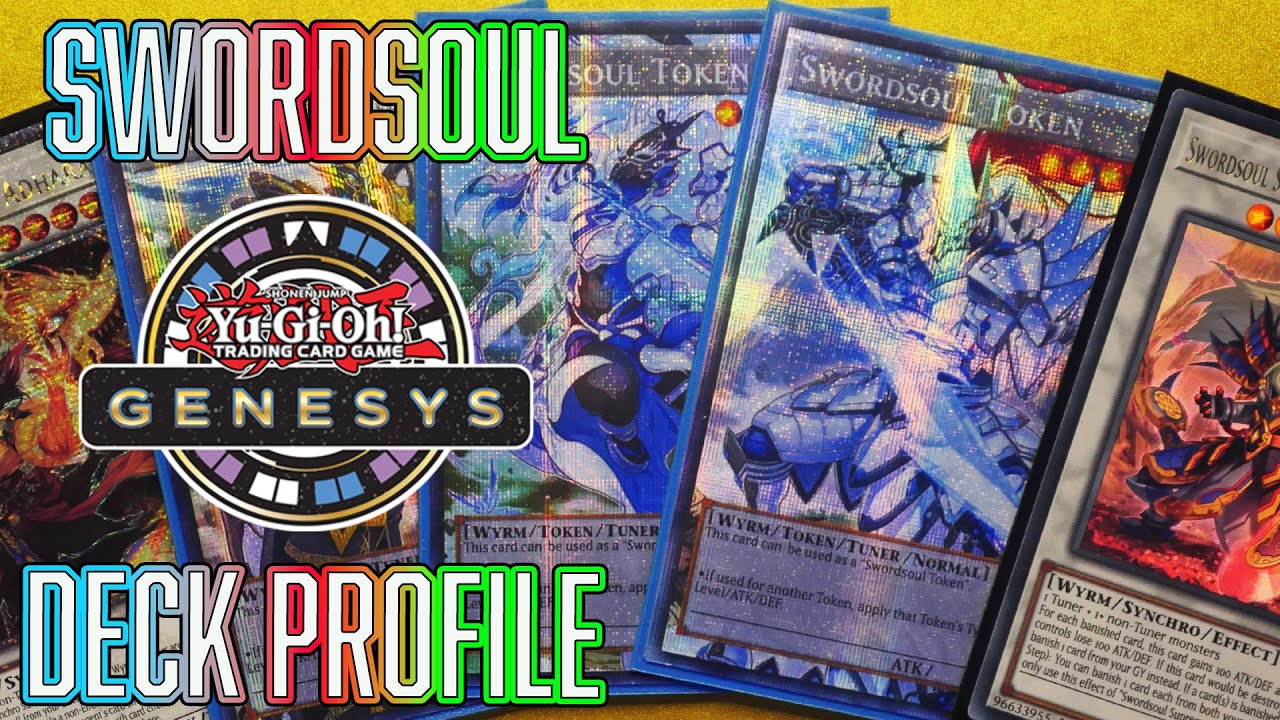 Yu-Gi-Oh! SwordSoul Genesys Deck Profile 99pts