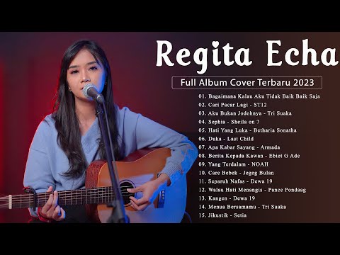 Top 30 Lagu Terpopuler Cover By Regita Echa | Lagu Akustik Cover Indonesia 2023