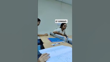 Classroom of IIT GUWAHATI || IITG ||#jeeadvance #iitjam #csirnet #classroom #bioorganic #notes #jee