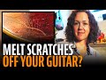 Melt scratches off your guitar?