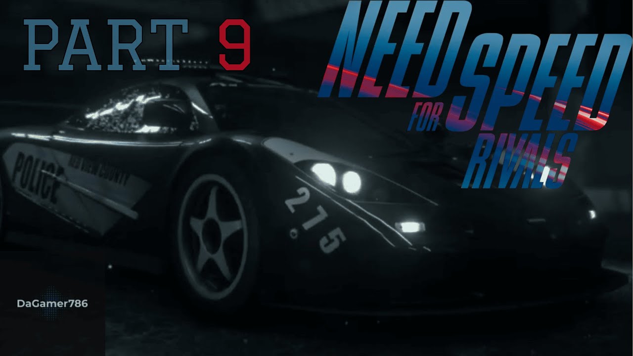 Need for Speed Rivals | Cop | Chapter 7: Promoted (Enforcer - Part 2 ...