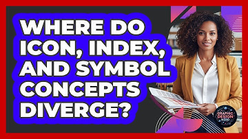 Where Do Icon, Index, And Symbol Concepts Diverge?