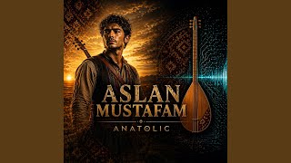 Aslan Mustafam