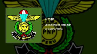 Video thumbnail of "El vigía | Los Sinchis de Mazamari"