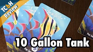 10 Gallon Tank Review